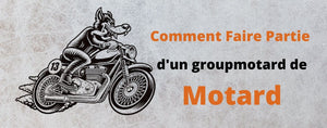 Comment faire partie d'un groupe de motard